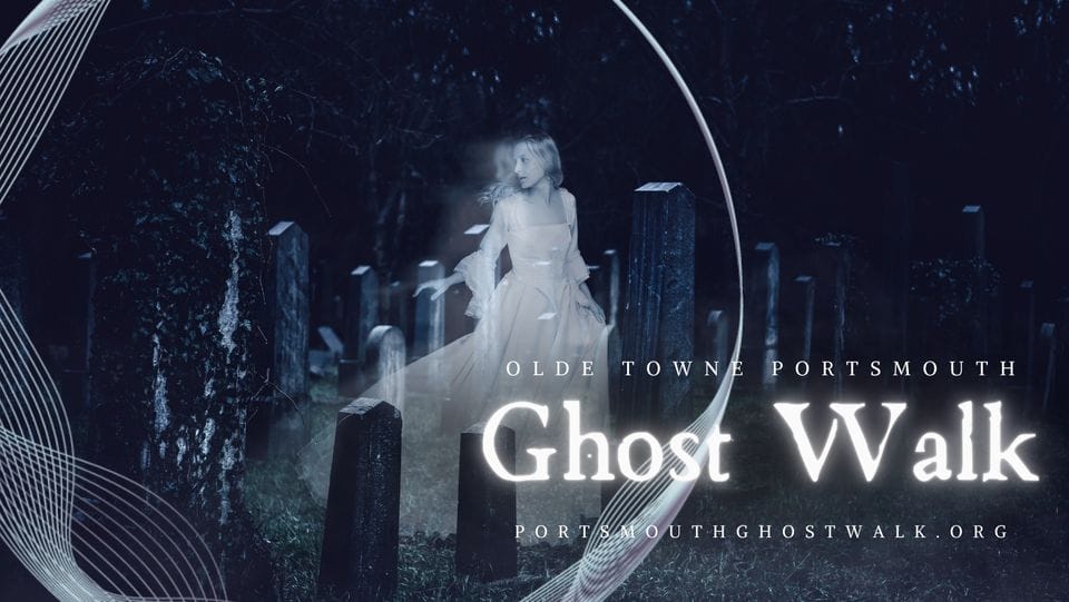 Olde Towne Portsmouth Ghost Walk Flyer with a Ghostly Woman in a white dress
