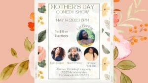Flyer for Mother's Day comedy show in Portsmouth, Virginia